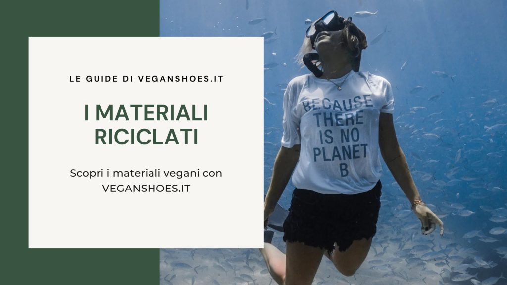 I materiali riciclati di veganshoes.it